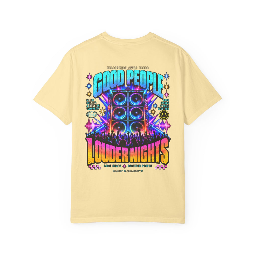 Good People Louder Nights | EDM Rave Shirt