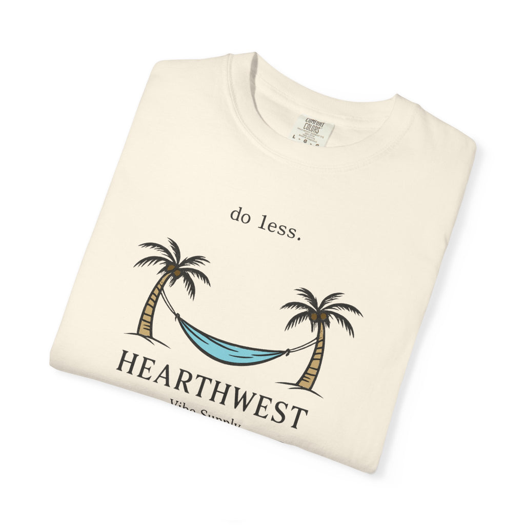 Do Less Hammock T-Shirt — Hearthwest Relaxed Beach Tee