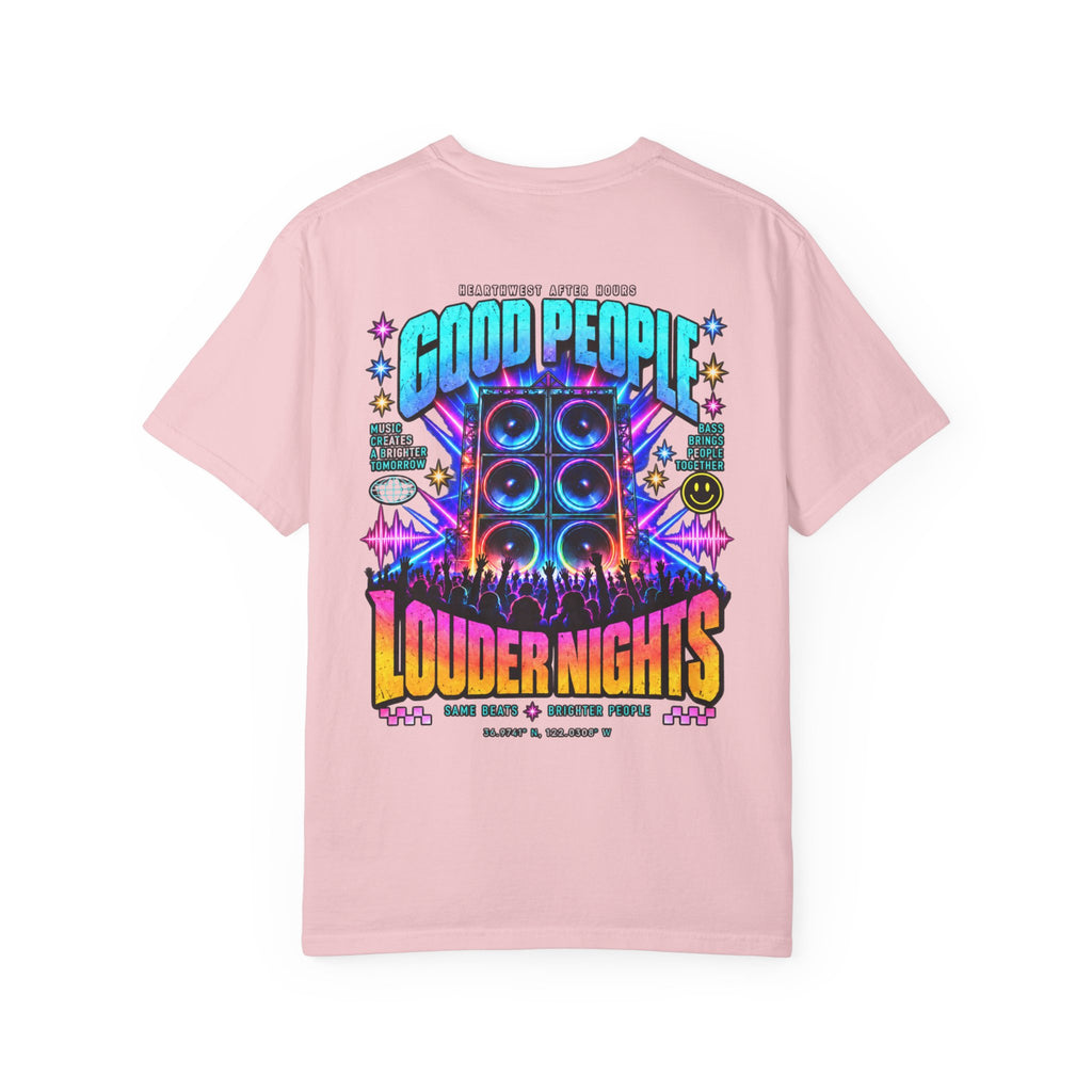 Good People Louder Nights | EDM Rave Shirt