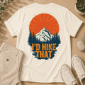 Hiking T-Shirt — "I'd Hike That" Mountain Sunset Graphic Tee