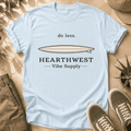 Do Less Surfboard T-Shirt — Hearthwest Vibe Supply Graphic Tee