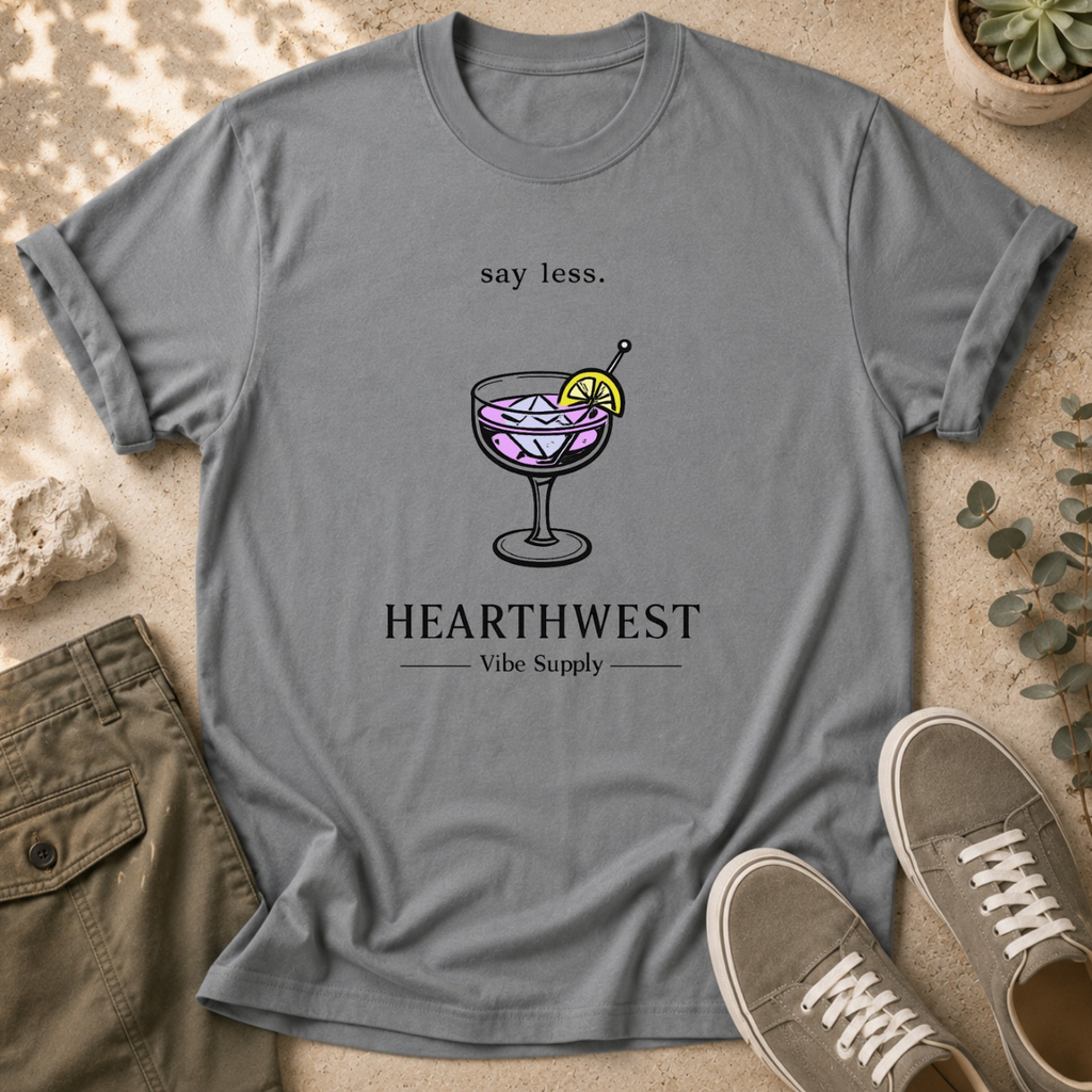Cocktail Graphic T-Shirt — 'Say Less' HearthWest Gin Glass Tee