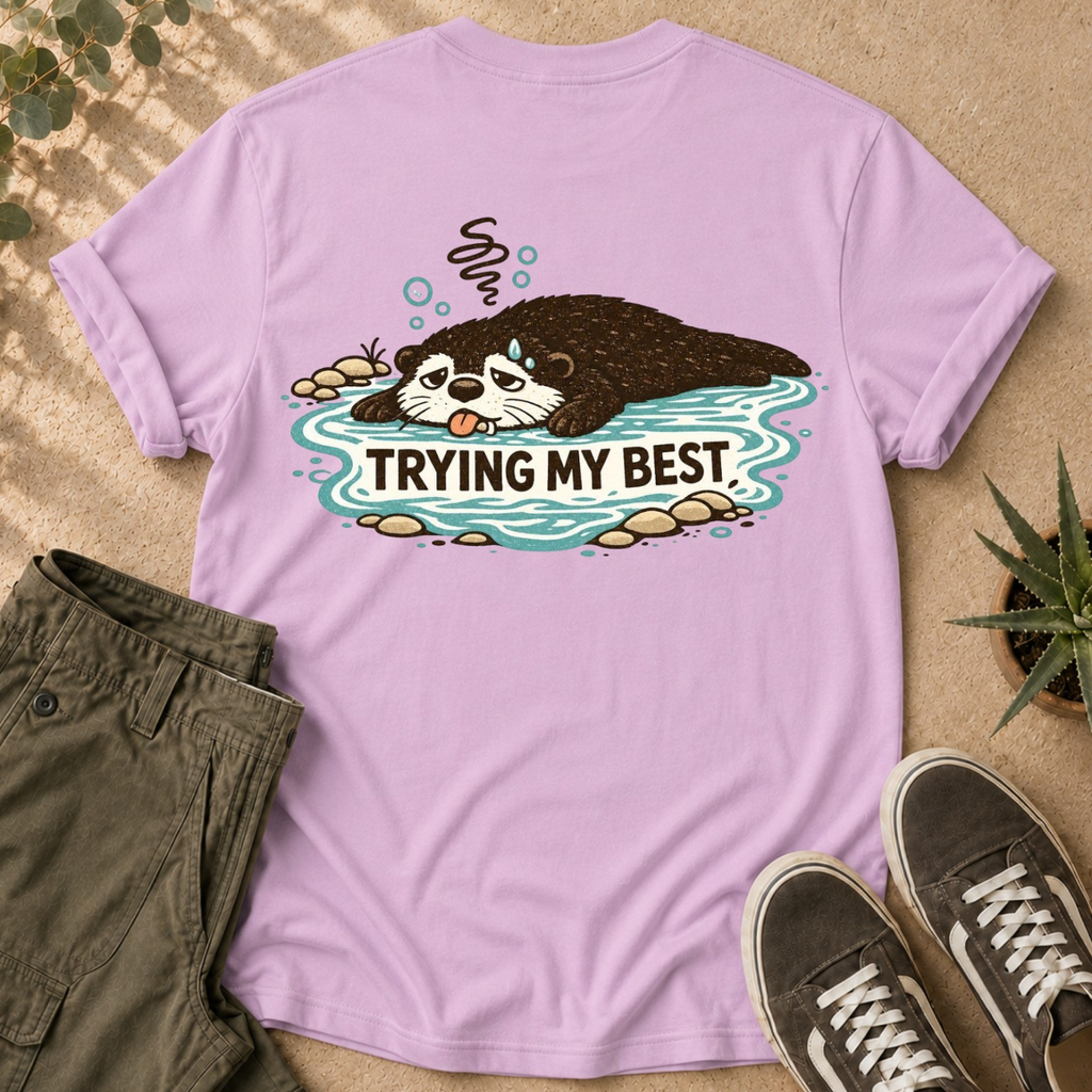 Trying My Best Otter T-Shirt