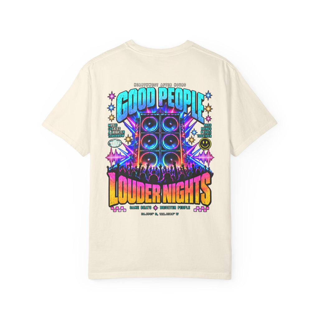 Good People Louder Nights | EDM Rave Shirt