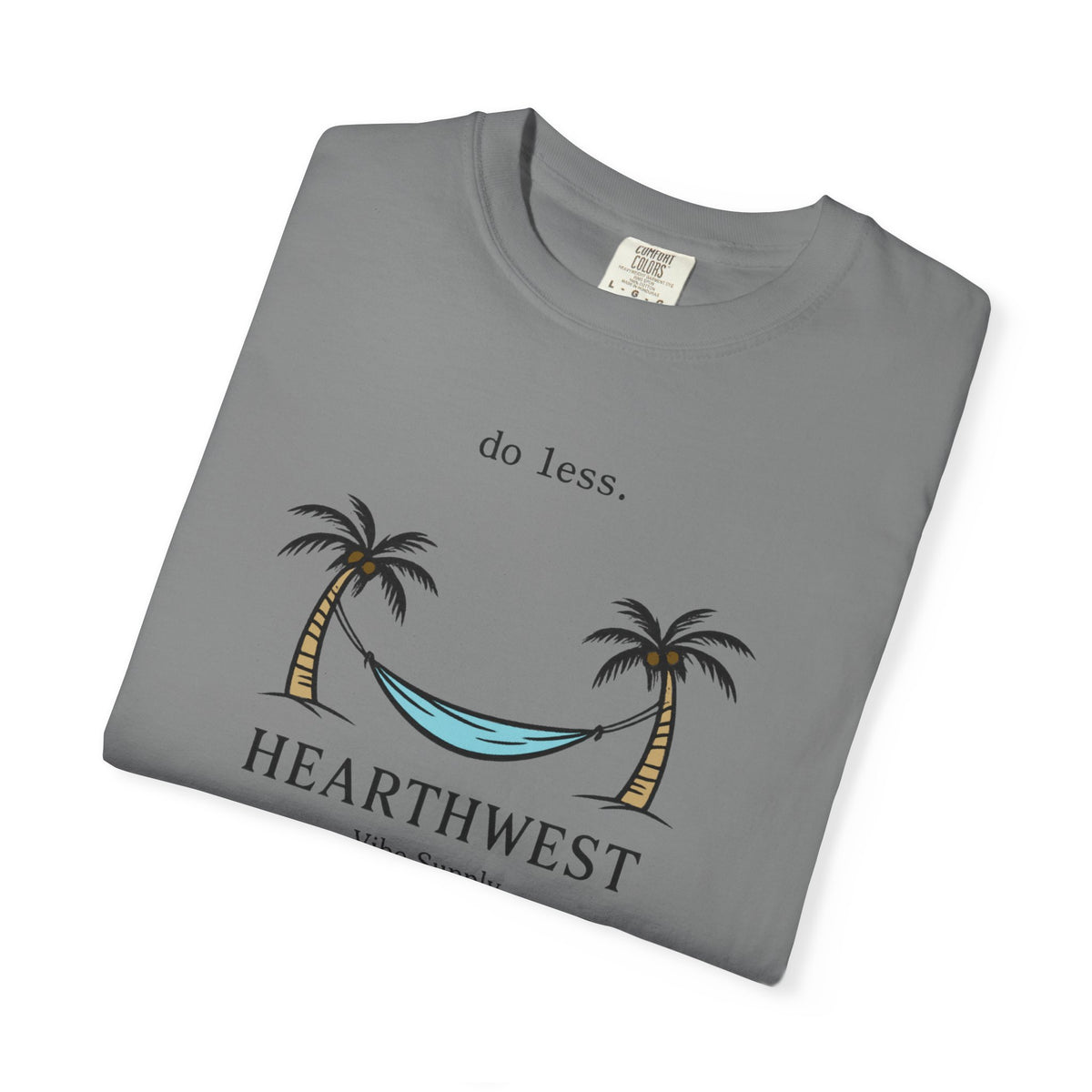 Do Less Hammock T-Shirt — Hearthwest Relaxed Beach Tee