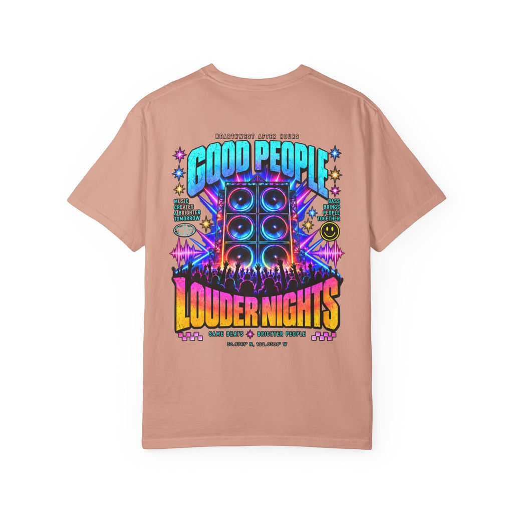 Good People Louder Nights | EDM Rave Shirt